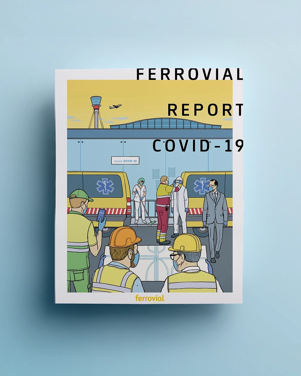 Ferrovial Report Covid-19